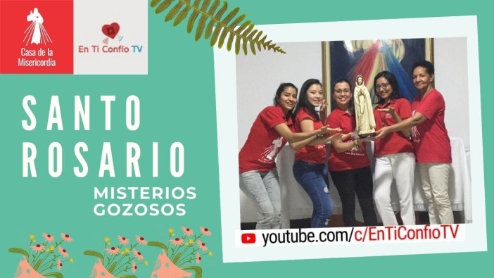 Santo Rosario Misterios Gozosos