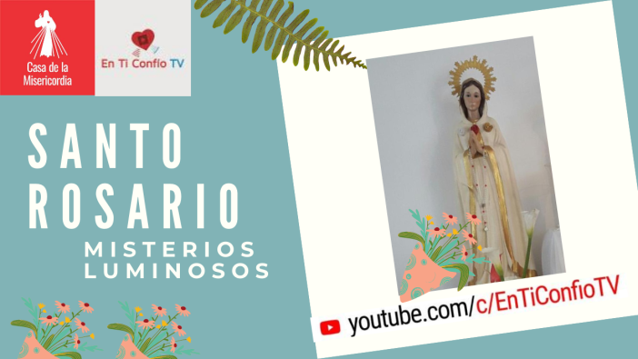 Santo Rosario Misterios Luminosos 