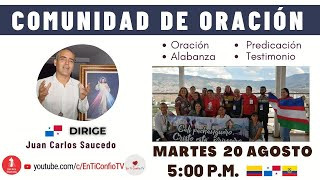 Comunidad de Oración / 20 de Agosto del 2024
