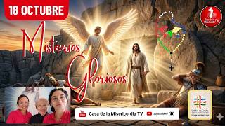 Santo Rosario Misterios Gloriosos por las Familias / 18 de Octubre de 2026