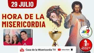 Hora de la Misericordia  / 29 de Julio del 2025