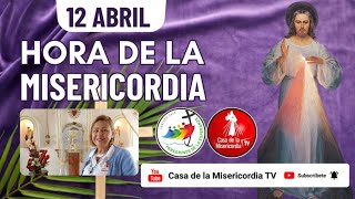 Hora de la Misericordia  / 12 de Abril del 2025