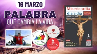 Camino Diario de Oración Personal / 16 de Marzo del 2025