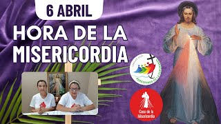 Hora de la Misericordia  / 6 de Abril del 2025