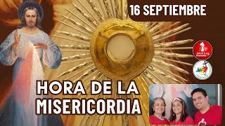 Hora de la Misericordia  / 16 de Septiembre del 2025