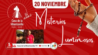 Santo Rosario Misterios Luminosos  / 20 de Noviembre del 2025