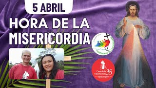 Hora de la Misericordia / 5 de Abril del 2025