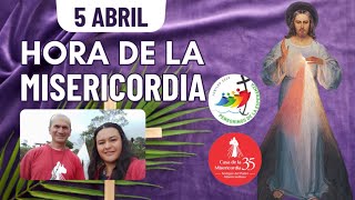 Hora de la Misericordia / 5 de Abril del 2025