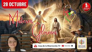 Santo Rosario Misterios Gloriosos / 28 de Octubre de 2026
