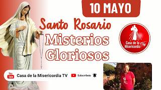 Santo Rosario Misterios Gloriosos por las Familias / 10 de Mayo de 2026