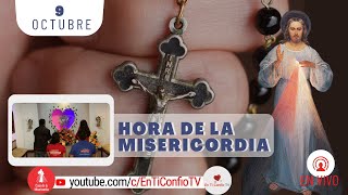 Hora de la Misericordia / 9 de Octubre del 2023
