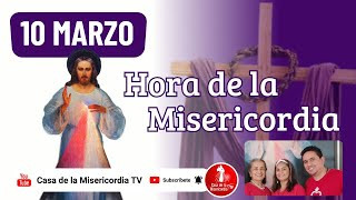 Hora de la misericordia / 10 de Marzo de 2026