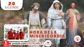 Hora de la Misericordia 20 de Diciembre del 2023