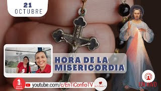 Hora de la Misericordia / 21 de Octubre del 2023