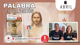 Camino Diario de Oración Personal 6 de Abril del 2024