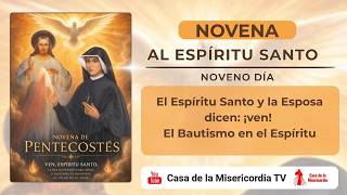 Hora de la Misericordia - Novena al Espíritu Santo Noveno día / 23 de Mayo de 2026