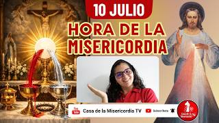 Hora de la misericordia / 10 de Julio de 2026