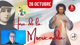 Hora de la misericordia / 26 de Octubre de 2025
