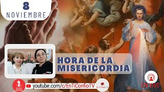 Hora de la Misericordia / 8 de Noviembre del 2024