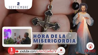 Hora de la Misericordia 2 de Septiembre de 2023