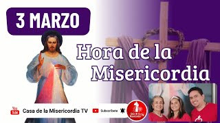 Hora de la misericordia / 3 de Marzo de 2026