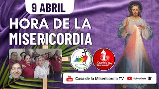 Hora de la Misericordia  / 9 de Abril del 2025