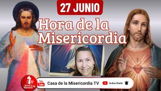 Hora de la misericordia / 27 de Junio de 2026