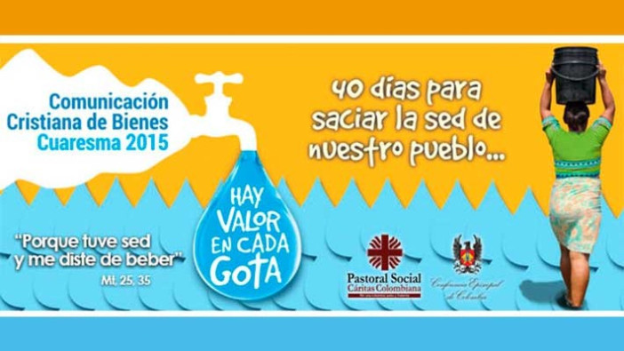 La Iglesia en Colombia lanza para la Cuaresma una campaña por el cuidado del agua