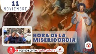 Hora de la Misericordia / 11 de Noviembre del 2023