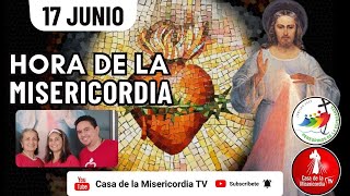 Hora de la Misericordia  / 17 de Junio del 2025