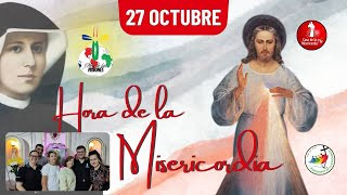 Hora de la misericordia / 27 de Octubre de 2025