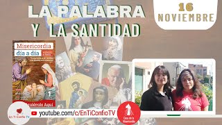 Camino Diario de Oración Personal / 16 de Noviembre del 2022