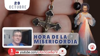 Hora de la Misericordia 29 de Octubre 2023