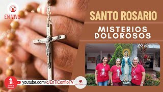 Santo Rosario Misterios Dolorosos / 25 de Octubre del 2022