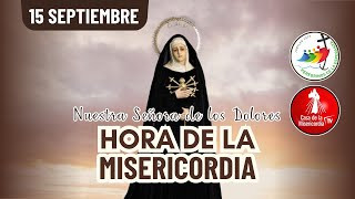 Hora de la Misericordia  / 15 de Septiembre del 2025