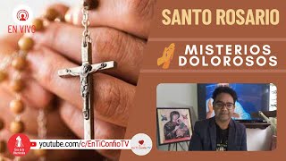 Santo Rosario Misterios Dolorosos 1 Diciembre de 2023