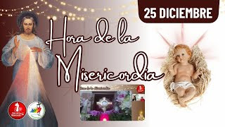 Hora de la misericordia / 25 de Diciembre de 2025