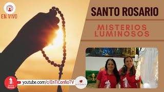 Santo Rosario Misterios Luminosos  / 27 de Octubre del 2022