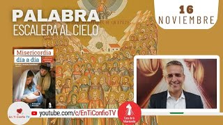 Camino Diario de Oración Personal / 16 de Noviembre del 2023