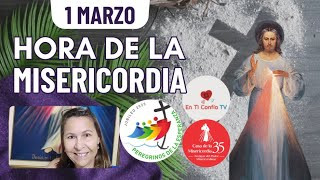 Hora de la Misericordia / 1 de Marzo del 2025
