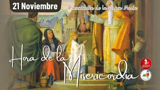 Hora de la misericordia / 21 de Noviembre de 2025