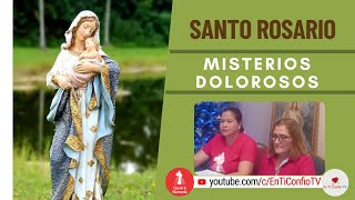 Santo Rosario Misterios Dolorosos / 20 de Enero del 2023