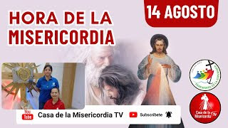 Hora de la Misericordia  / 14 de Agosto del 2025