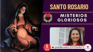 Santo Rosario Misterios Gloriosos  / 14 de Diciembre del 2022