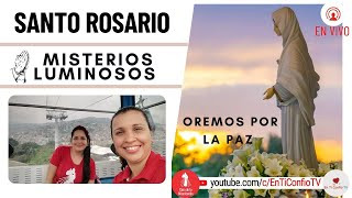Santo Rosario Misterios  Luminosos / 11 de Julio del 2024