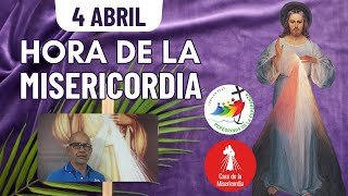 Hora de la Misericordia  / 4 de Abril del 2025