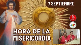 Hora de la Misericordia  / 7 de Septiembre del 2025