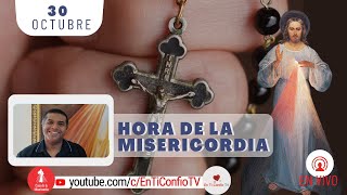 Hora de la Misericordia 30 de Octubre del 2023