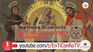 Santo Rosario  a la Virgen de Chiquinquirá por las Familias / 9 de Julio del 2023