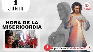 Hora de la Misericordia / 1 de Junio de 2023